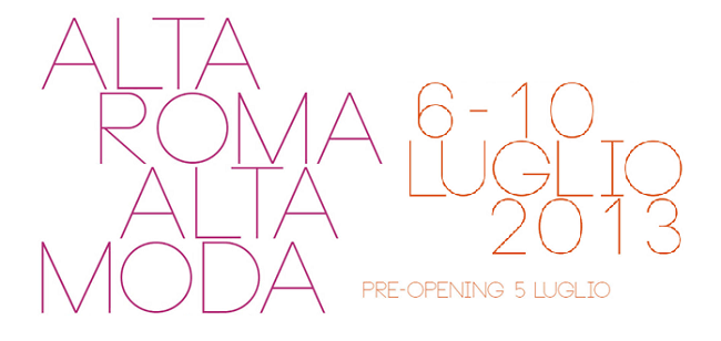 AltaRoma 2013 AltaRoma 2013