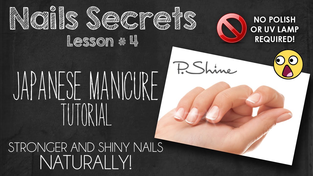 JAPANESE MANICURE FOR WEAK NAILS